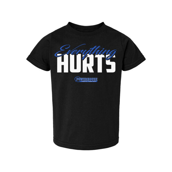 TODDLER - EVERYTHING HURTS - T-SHIRT - $WFPM51$ Thumbnail